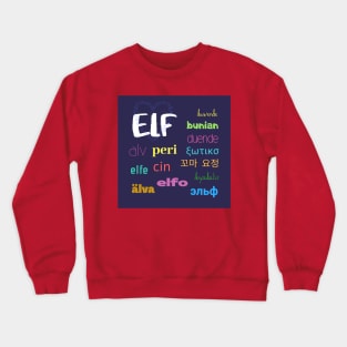 Elf in Different Languages Crewneck Sweatshirt